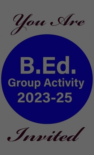B.ED GROUP ACTIVITY 19/02/2025
